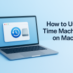 How to Use Time Machine on Mac