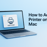 How to Add a Printer on Mac